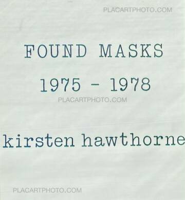 Kirsten Hawthorne,FOUND MASKS 1975-1978 (EDT OF 15)
