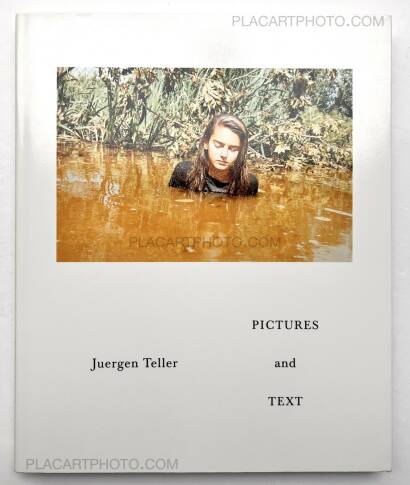 Juergen Teller,Pictures and Text / Literature