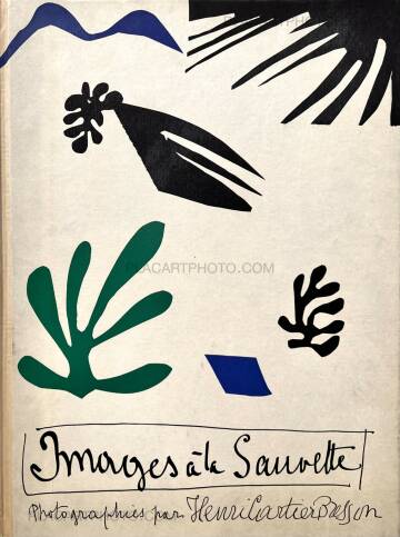 Henri Cartier-Bresson,Images &agrave; la sauvette (First Edt)