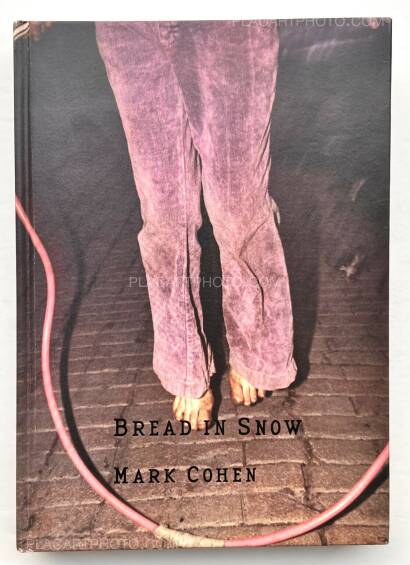 Mark Cohen,Bread in Snow