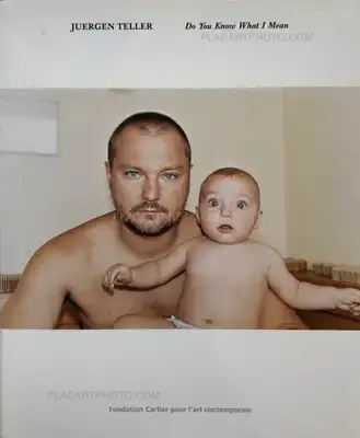 Juergen Teller – Do you know what I mean